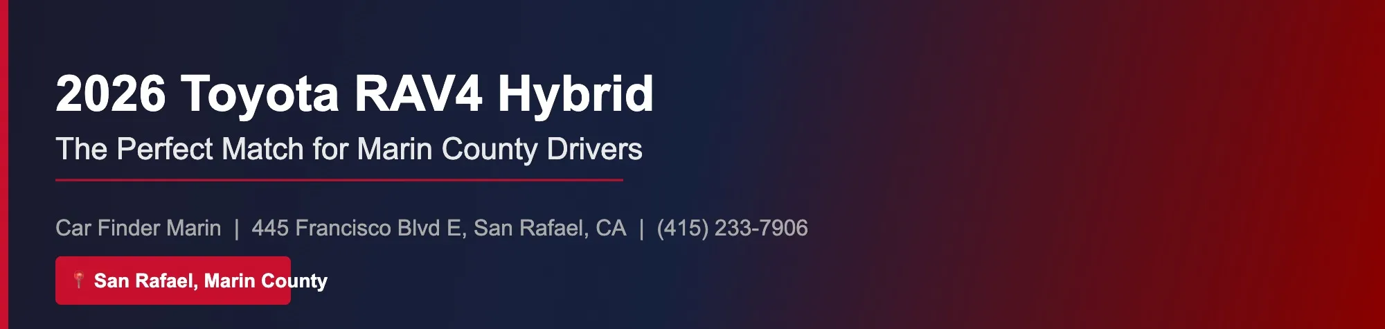 The All-New 2026 Toyota RAV4 Hybrid: The Perfect Match for Marin County Drivers