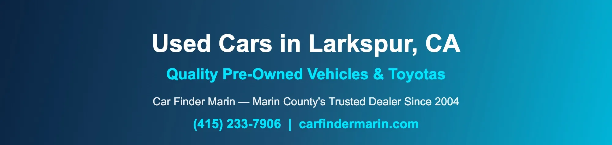 Used Cars for Sale Near Larkspur, CA | Toyota Dealer | Car Finder Marin